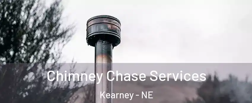  Chimney Chase Services Kearney - NE