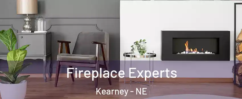  Fireplace Experts Kearney - NE