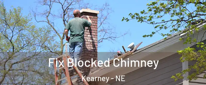  Fix Blocked Chimney Kearney - NE