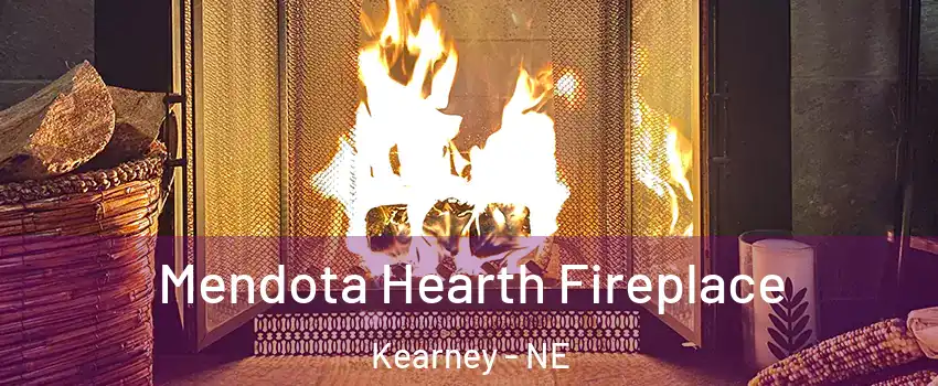  Mendota Hearth Fireplace Kearney - NE