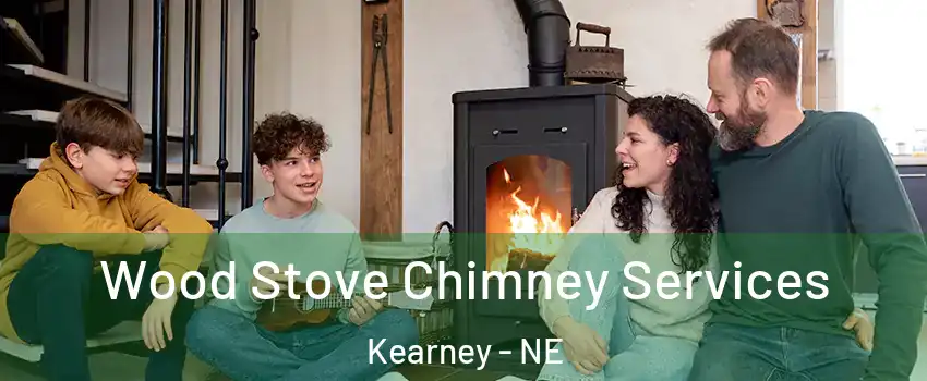  Wood Stove Chimney Services Kearney - NE